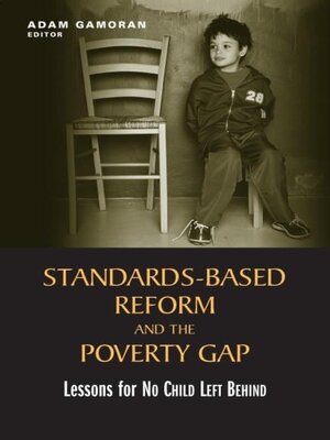 cover image of Standards-Based Reform and the Poverty Gap